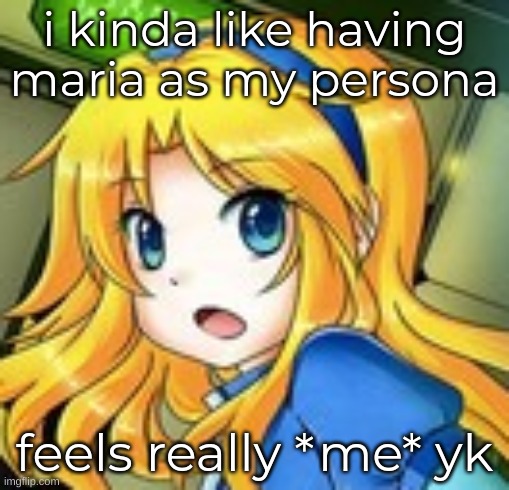 pls space colony ark lore be awesome fr | i kinda like having maria as my persona; feels really *me* yk | image tagged in maria gasp 2 | made w/ Imgflip meme maker