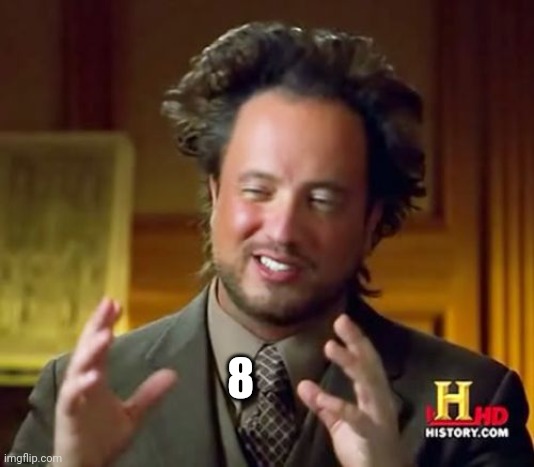 Ancient Aliens Meme | 8 | image tagged in memes,ancient aliens | made w/ Imgflip meme maker