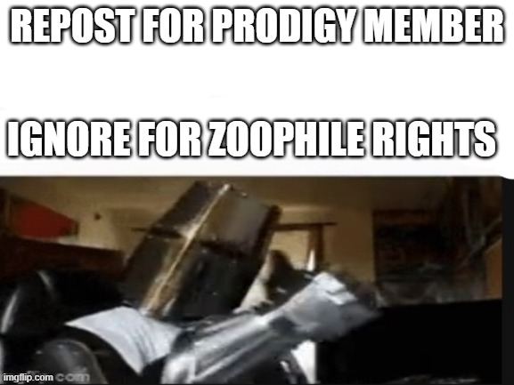 repost if you support beating the shit out of pedophiles | REPOST FOR PRODIGY MEMBER; IGNORE FOR ZOOPHILE RIGHTS | image tagged in repost if you support beating the shit out of pedophiles | made w/ Imgflip meme maker