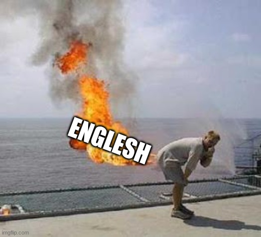 Fart | ENGLESH | image tagged in fart | made w/ Imgflip meme maker