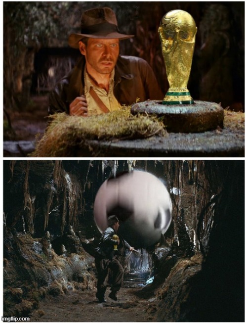 image tagged in indiana jones,world cup,fifa,soccer,harrison ford,sports | made w/ Imgflip meme maker