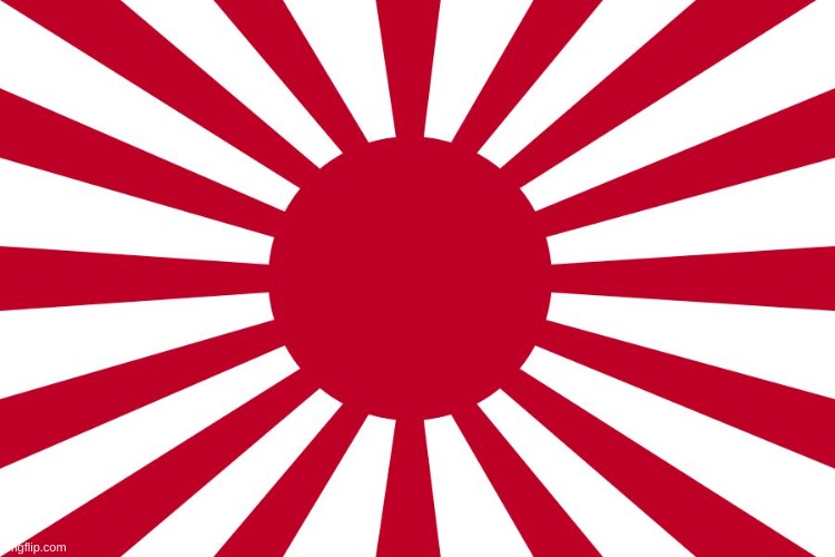 War flag of imperial Japan | image tagged in war flag of imperial japan | made w/ Imgflip meme maker