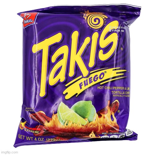 Bag of Takis | image tagged in bag of takis | made w/ Imgflip meme maker