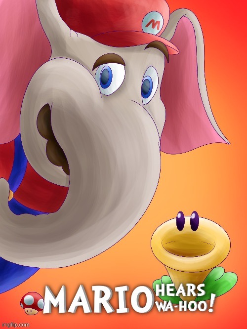 Someone made this as a template | image tagged in mario hears wa-hoo | made w/ Imgflip meme maker