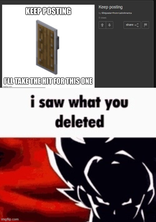 image tagged in i saw what you deleted | made w/ Imgflip meme maker