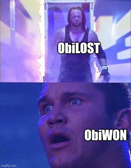 Randy Orton, Undertaker | ObiLOST ObiWON | image tagged in randy orton undertaker | made w/ Imgflip meme maker