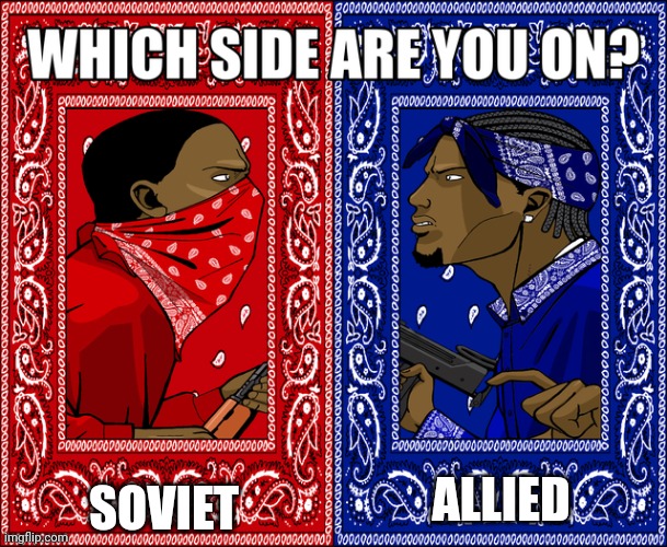 In red alert 2 | SOVIET; ALLIED | image tagged in which side are you on,gaming,command and conquer,red alert 2 | made w/ Imgflip meme maker