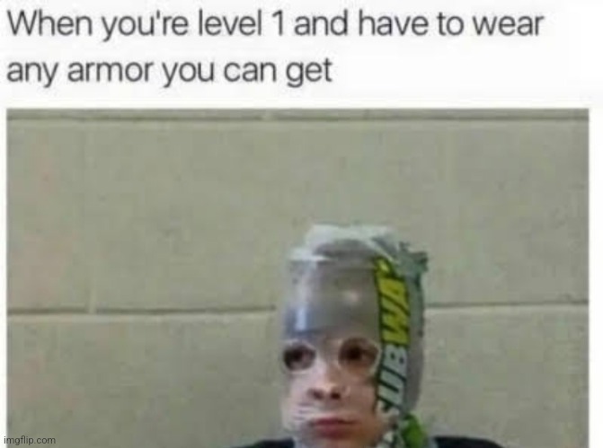 image tagged in memes,funny,gaming,armor,games,subway | made w/ Imgflip meme maker
