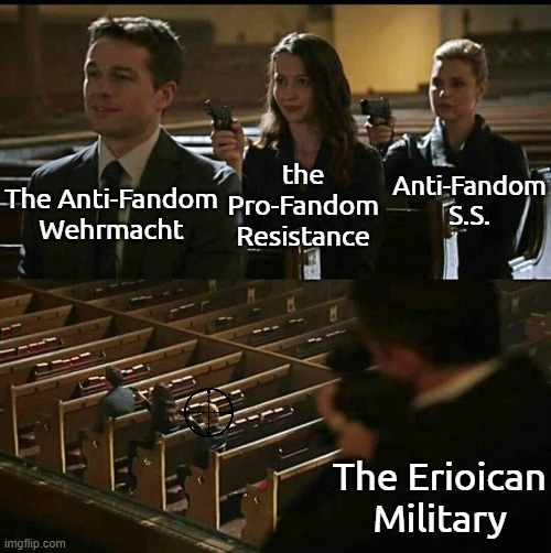 Get This Post 69 Upvotes. | Anti-Fandom S.S. the Pro-Fandom Resistance; The Anti-Fandom Wehrmacht; The Erioican Military | image tagged in church gun,fandom defender,why are you reading the tags | made w/ Imgflip meme maker