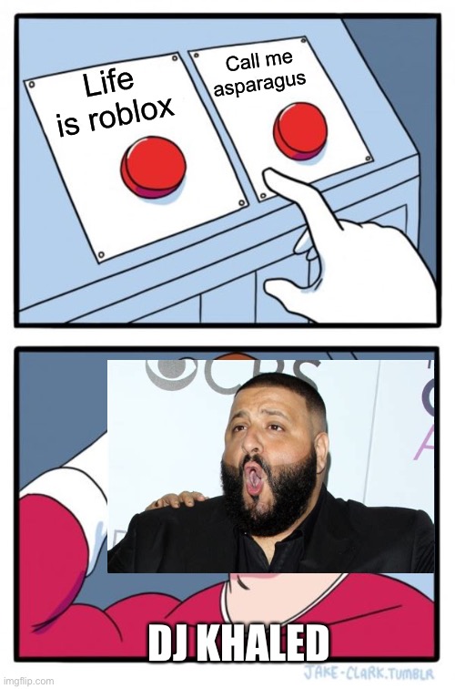 DJ Khaled Life Is Roblox