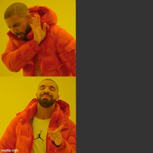 drake hotline bling for dark mode users | image tagged in memes,drake hotline bling | made w/ Imgflip meme maker