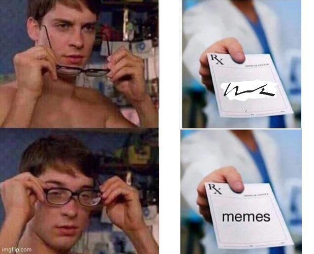spiderman glasses meme. He sees clearly the doctor's messy handwriting is revealed. Wearing glasses the original "memes" appears