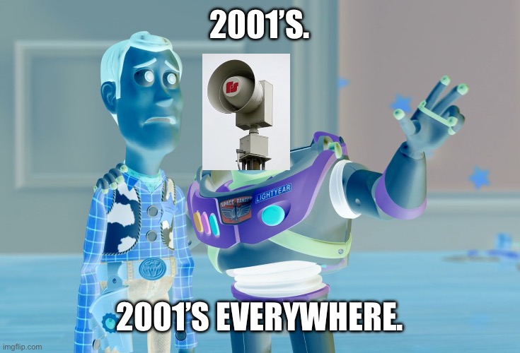 Bruh. There are too many 2001’s. | 2001’S. 2001’S EVERYWHERE. | image tagged in memes,x x everywhere | made w/ Imgflip meme maker