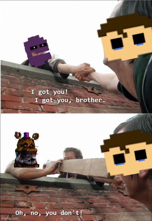 Fnaf 4 lore | image tagged in oh no you don't | made w/ Imgflip meme maker