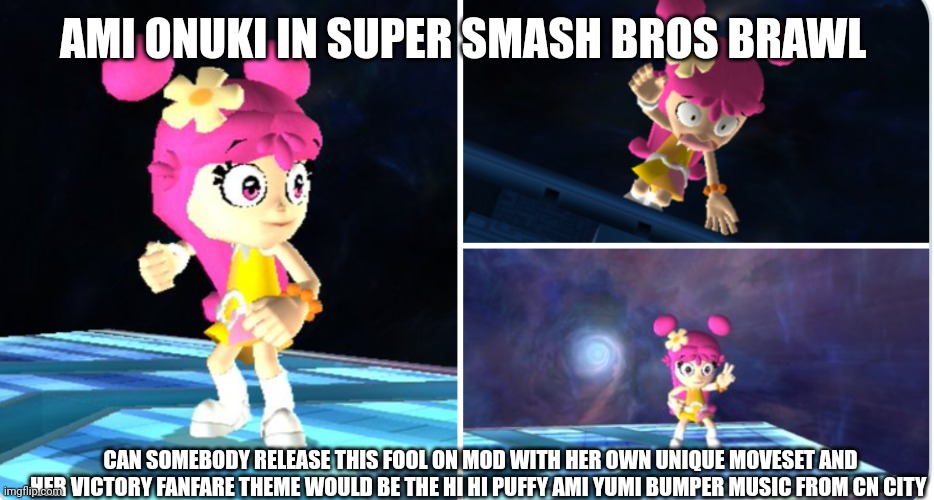 Ami onuki in Super Smash Bros Brawl | AMI ONUKI IN SUPER SMASH BROS BRAWL; CAN SOMEBODY RELEASE THIS FOOL ON MOD WITH HER OWN UNIQUE MOVESET AND HER VICTORY FANFARE THEME WOULD BE THE HI HI PUFFY AMI YUMI BUMPER MUSIC FROM CN CITY | image tagged in cartoons,ami onuki,hi hi puffy ami yumi x smash bros brawl,super smash bros brawl,hi hi puffy ami yumi,cn city era theme | made w/ Imgflip meme maker