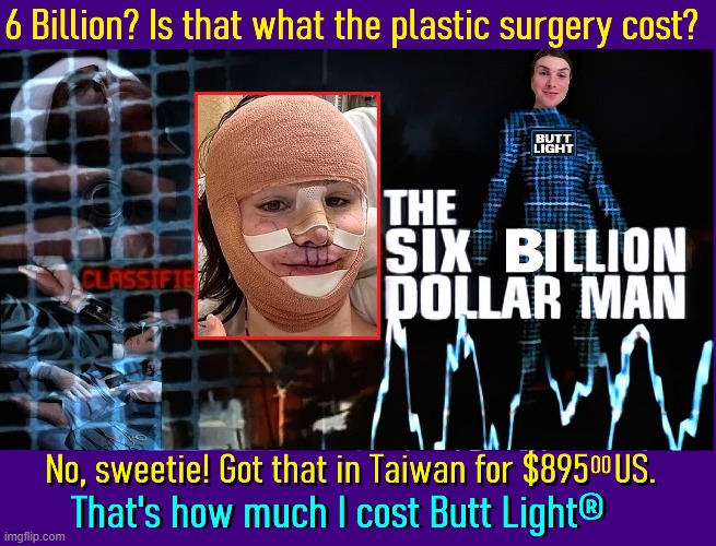 the making of a very creepy female impersonator | image tagged in vince vance,bud light,dylan mulvaney,plastic surgery,memes,6 million dollar man | made w/ Imgflip meme maker