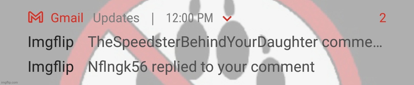 Even my Email wants me to notice you guys. | made w/ Imgflip meme maker