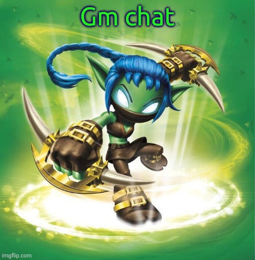 Stealth Elf | Gm chat | image tagged in stealth elf | made w/ Imgflip meme maker