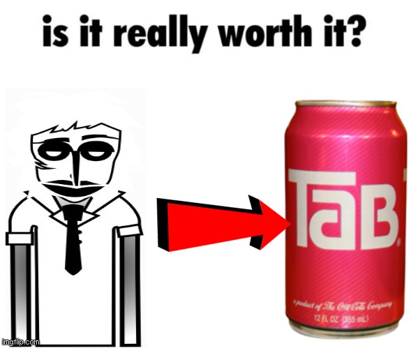 is it? | image tagged in is it really worth it | made w/ Imgflip meme maker