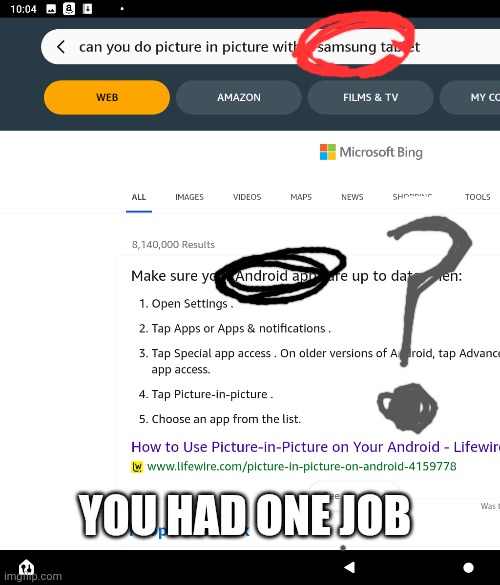 YOU HAD ONE JOB | image tagged in you had one job | made w/ Imgflip meme maker