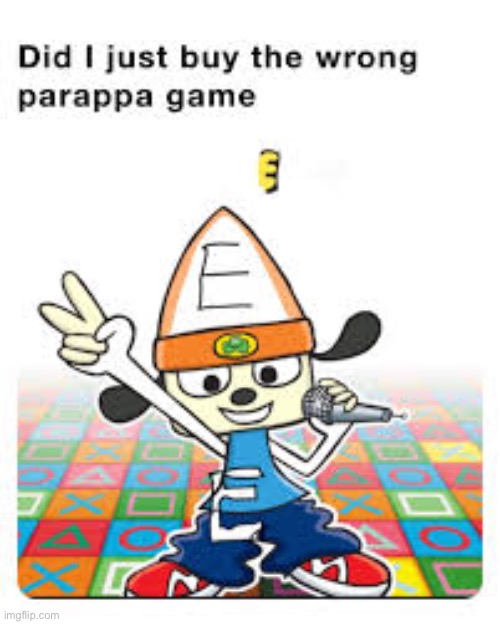 image tagged in parappa | made w/ Imgflip meme maker