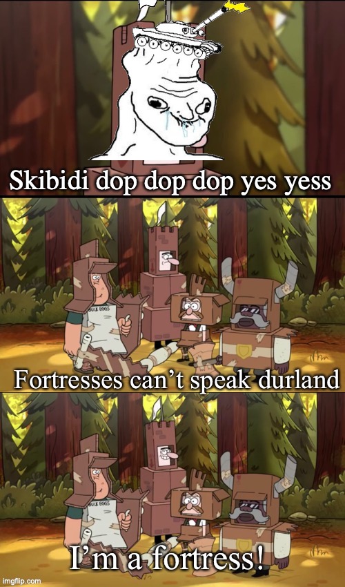 Do it now, view the meme now. | Skibidi dop dop dop yes yess | image tagged in fortresses can t speak durland,stupid,dumb | made w/ Imgflip meme maker