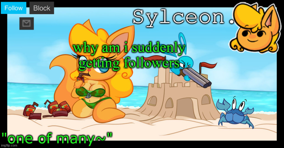 sylceon's anna temp :D | why am i suddenly getting followers | image tagged in sylceon's anna temp d | made w/ Imgflip meme maker