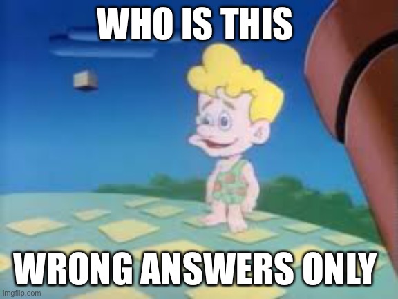 WHO IS THIS; WRONG ANSWERS ONLY | image tagged in mario | made w/ Imgflip meme maker