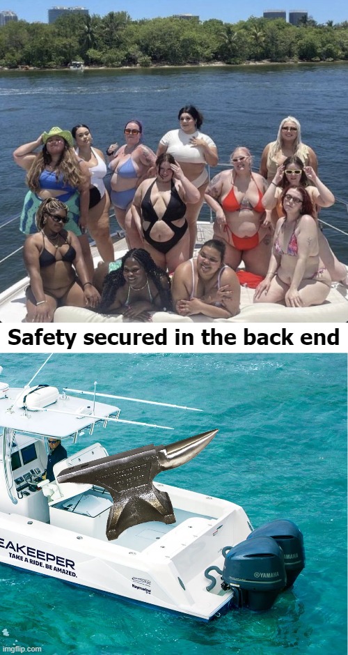 Safety secured in the back end | image tagged in funny | made w/ Imgflip meme maker