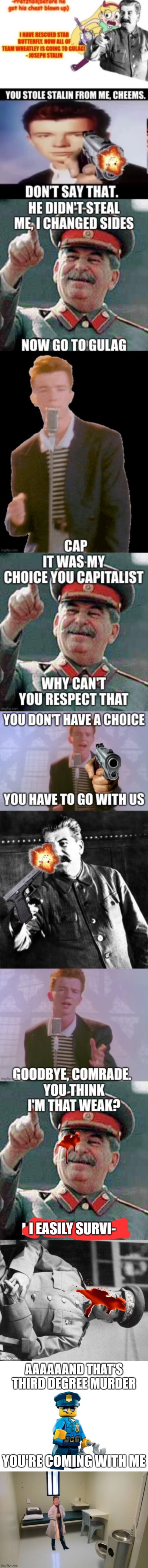 jokes on you, since he actually died, you've committed third degree murder... try again | made w/ Imgflip meme maker