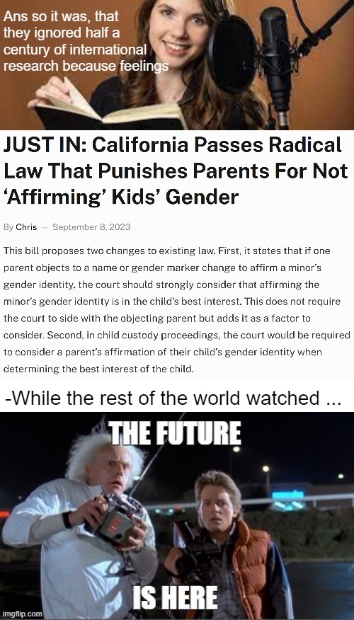 -While the rest of the world watched ... | image tagged in gender identity,american politics,identity politics,california | made w/ Imgflip meme maker