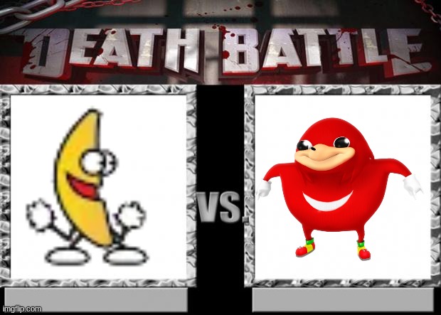 . | image tagged in who would win,death battle | made w/ Imgflip meme maker