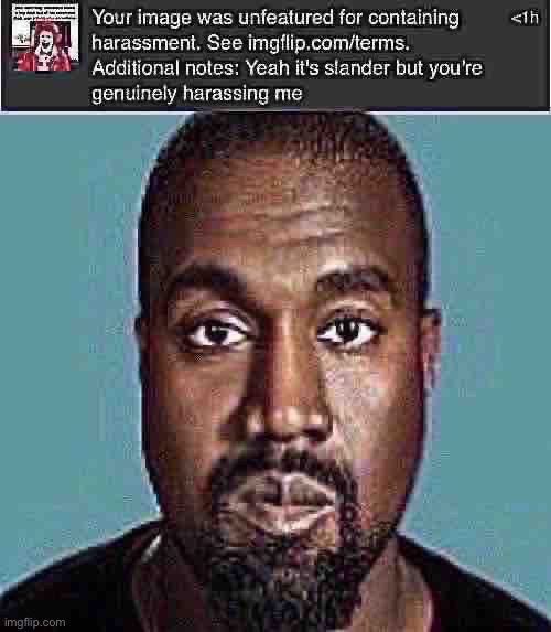 it’s called slander for a reason | image tagged in i laughed so hard | made w/ Imgflip meme maker