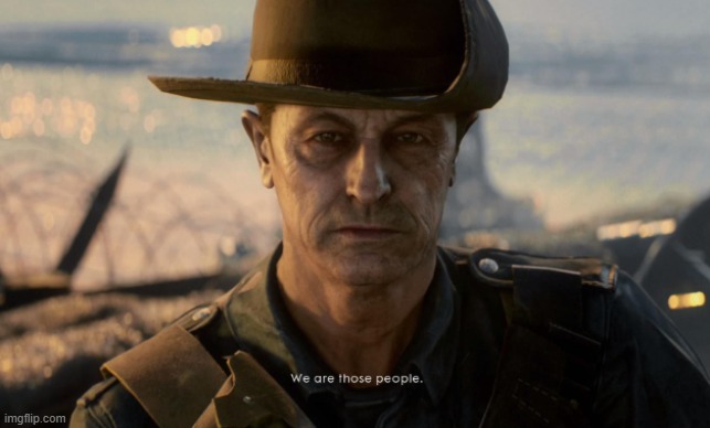 when you're those people | made w/ Imgflip meme maker
