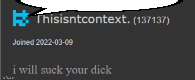 I will suck your privates | image tagged in i will suck your privates | made w/ Imgflip meme maker