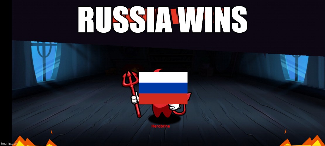 Russi vs Ukraine explained by memes | RUSSIA WINS | image tagged in devils amongst us | made w/ Imgflip meme maker