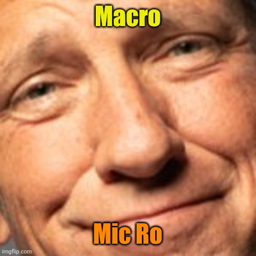 "Dirty Jobs"... Done dirt cheap! | Macro; Mic Ro | made w/ Imgflip meme maker