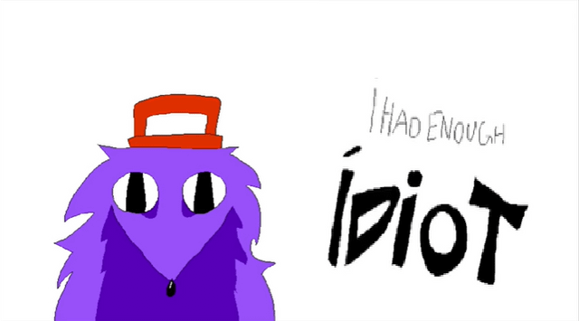 High Quality I had enough idiot Blank Meme Template