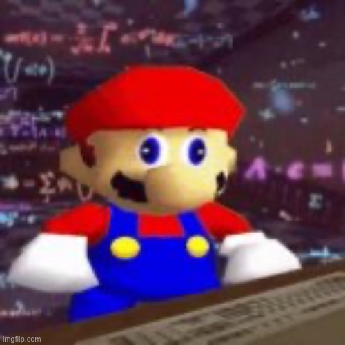 SMG4 mario calculating | image tagged in smg4 mario calculating | made w/ Imgflip meme maker