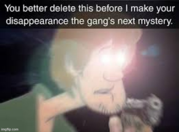 Delete this | image tagged in delete this | made w/ Imgflip meme maker