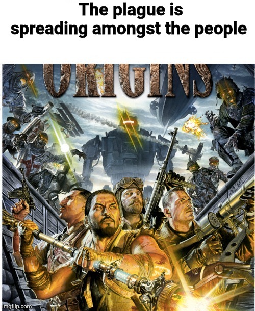 We all saw what you deleted | The plague is spreading amongst the people | image tagged in we all saw what you deleted | made w/ Imgflip meme maker