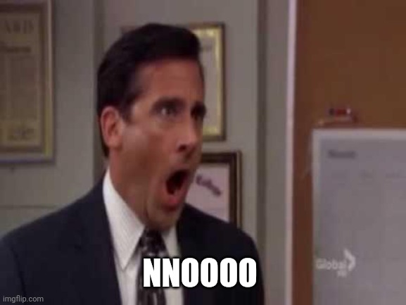 No, God! No God Please No! | NNOOOO | image tagged in no god no god please no | made w/ Imgflip meme maker