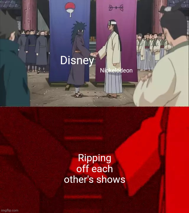 Naruto Handshake Meme Template | Nickelodeon; Disney; Ripping off each other's shows | image tagged in naruto handshake meme template,disney,disney channel,nickelodeon,nicktoons,ripoff | made w/ Imgflip meme maker