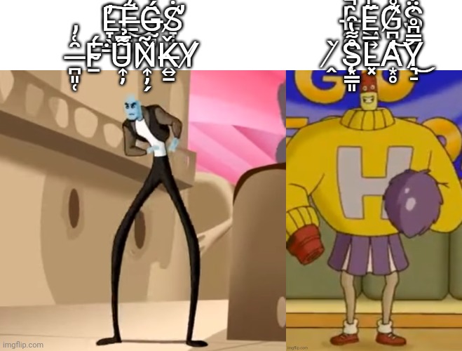 L̶̼̰̰̑̚E̵͖͍̋̍̚G̸̖͊̊S̵͎̱͗̈́̈́ ̸̭̀S̵̨͙̳͈̊͌̔̑L̵͓̅A̴͙̥̓͆͝Y̷͉̠̿͆̊͜ L̵̞̖̳̓͠E̶̹̞̹͌̓͜G̶̰̻̈́́͂Ṡ̸̞̝̕ ̶̪͈̜̑͑̓F̴̱̍́͘Ũ̵͎̦͌̅̉Ñ̸͎̦̗̀Ǩ̶͍̱Y̸ | image tagged in l e g s f u n k y,l e g s s l a y | made w/ Imgflip meme maker
