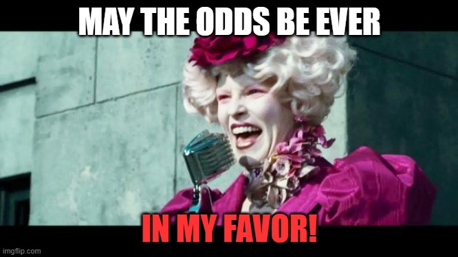 may the odds be ever in your favor gif