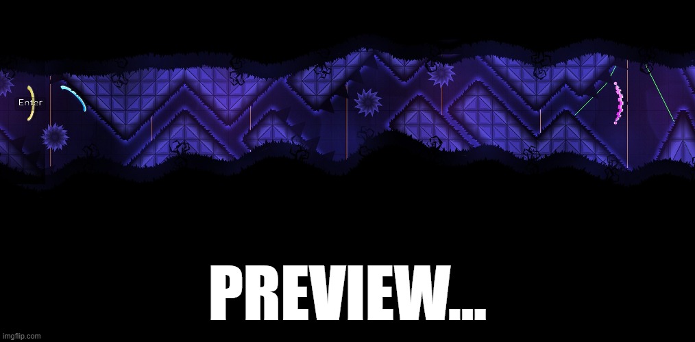 Fallen Circles Preview | PREVIEW... | image tagged in geometry dash,preview | made w/ Imgflip meme maker