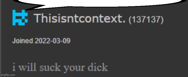 I will suck your privates | image tagged in i will suck your privates | made w/ Imgflip meme maker