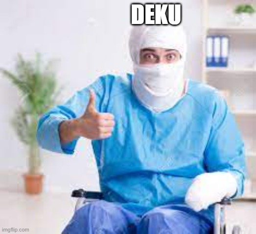 Like why they got to do him like that | DEKU | image tagged in anime,mha,deku | made w/ Imgflip meme maker