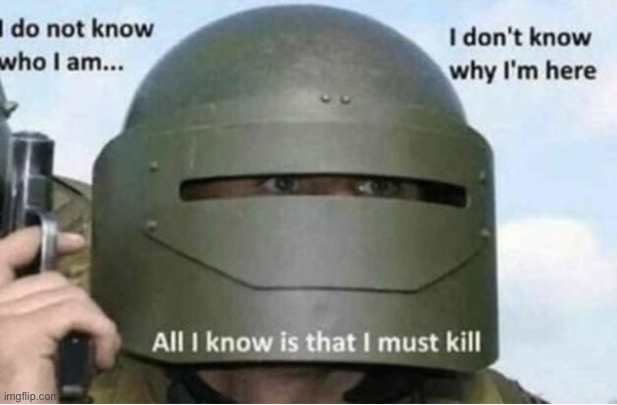 All i know is that i must kill (bottom panel) | image tagged in all i know is that i must kill bottom panel | made w/ Imgflip meme maker