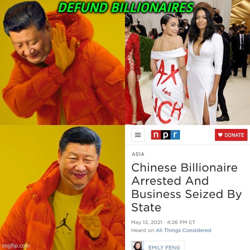 A Better World  Is Possible | DEFUND BILLIONAIRES | image tagged in china billionare | made w/ Imgflip meme maker